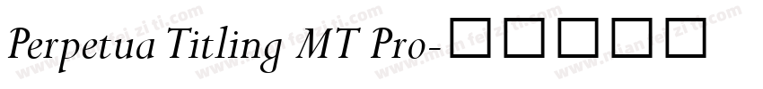 Perpetua Titling MT Pro字体转换